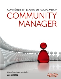 Community Manager. Conviértete en experto en Social Media