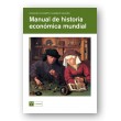 Manual de historia económica mundial