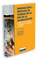 Inmigración y mercado de trabajo en la era de la globalización