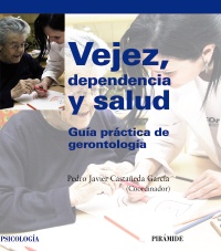 Vejez, dependencia y salud