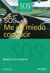 SOS... me da miedo conducir