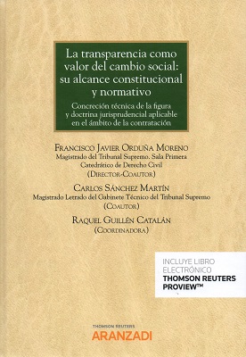 La transparencia como valor del cambio social: su alcance constitucional y normativo