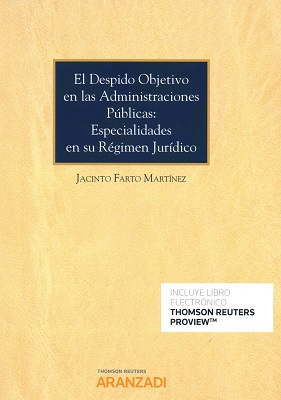 El Despido Objetivo en las Administraciones Públicas: Especialidades en su Régimen Jurídico