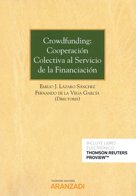 Crowdfunding: cooperación colectiva al servicio de la financiación