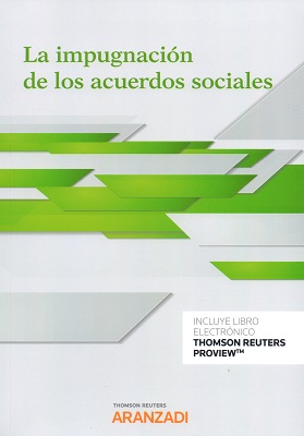 La impugnación de los acuerdos sociales. 9788491974444