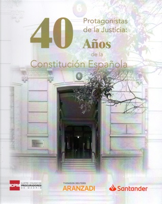 Protagonistas de la Justicia: 40 años de la Constitución Española