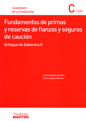 Fundamentos de primas y reservas de fianzas y seguros de caución