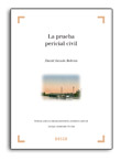La prueba pericial civil
