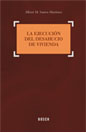 La ejecución del desahucio de vivienda