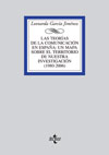 Las teorías de la comunicación en España: un mapa sobre el territorio de nuestra investigación (1980 - 2006)