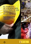 El ejercicio de los derechos colectivos de los trabajadores en la empesa