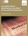 Los datos macro americanos y su efecto en los activos financieros