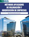 Métodos aplicados de valoración y adquisición de empresas
