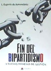 Fin del bipartidismo y nuevas maneras de gestión