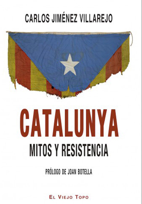 Catalunya. Mitos y resistencia.