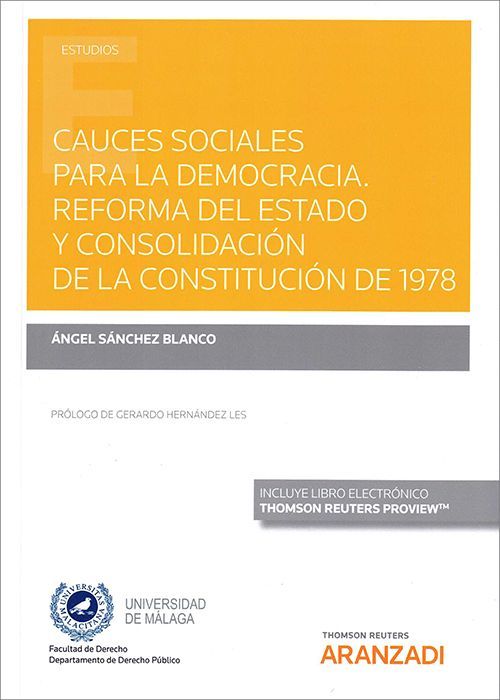 Cauces sociales para la democracia. Reforma del estado y consolidación de la constitución de 1978
