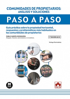 Comunidades de propietarios: Análisis y soluciones. Paso a paso