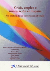 Crisis, empleo e inmigración en España: Un análisis de las trayectorias laborales