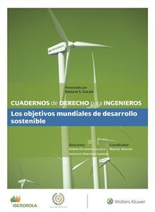 Cuadernos de Derecho para Ingenieros. Los objetivos mundiales de desarrollo sostenible. Número 43