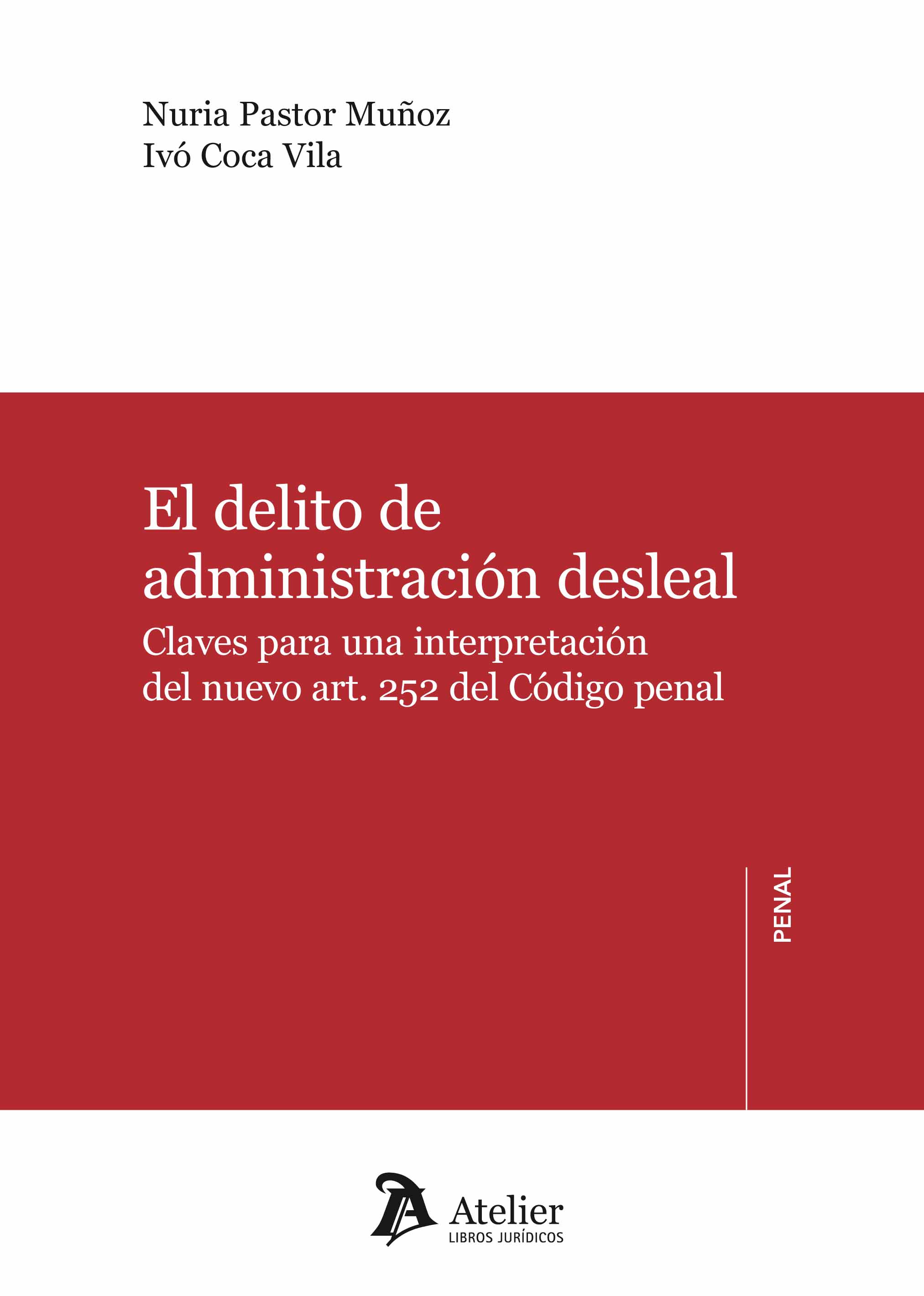 El delito de administración desleal