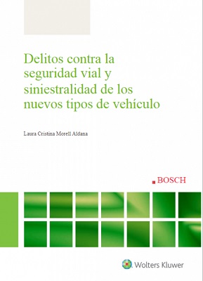 Delitos contra la seguridad vial y siniestralidad de los nuevos tipos de vehículo