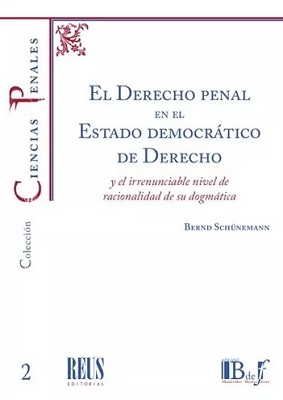 El Derecho penal en el Estado democrático de Derecho