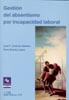 La Gestión del Absentismo por Incapacidad Laboral
