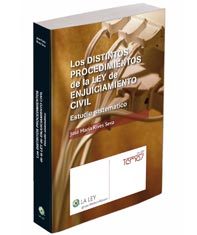 Los distintos procedimientos de la Ley de Enjuiciamiento Civil
