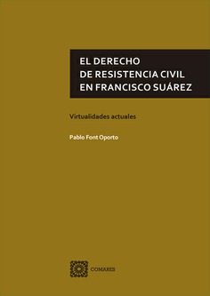 El derecho de resistencia civil en Francisco Suárez