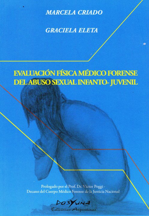 Evaluación física médico forense del abuso sexual infanto-juvenil
