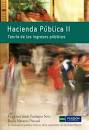 HACIENDA PÚBLICA II TEORÍA DE LOS INGRESOS PÚBLICOS
