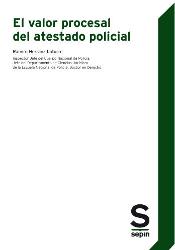 El valor procesal del atestado policial