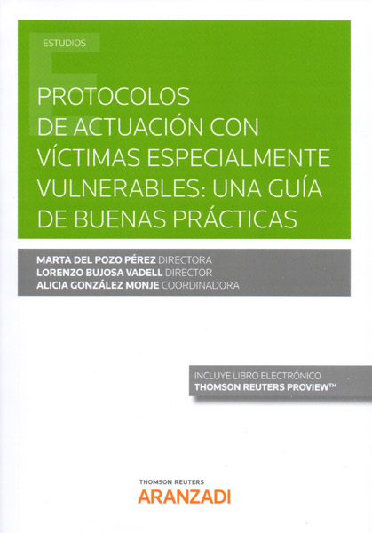Protocolos de actuación con víctimas especialmente vulnerables: una guía de buenas prácticas