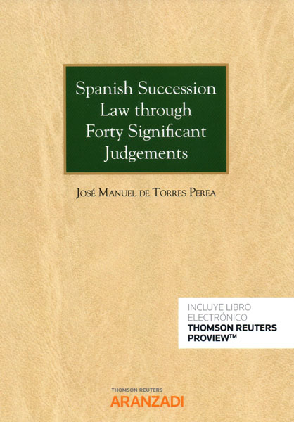 Spanish Succession Law through Forty Significant Judgements