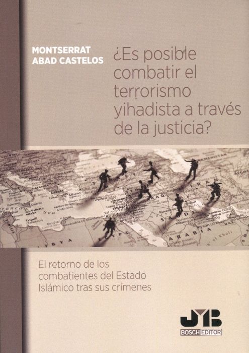¿Es posible combatir el terrorismo yihadista a través de la justicia?