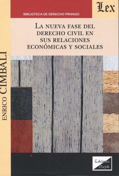 La nueva fase del Derecho civil en sus relaciones económicas y sociales