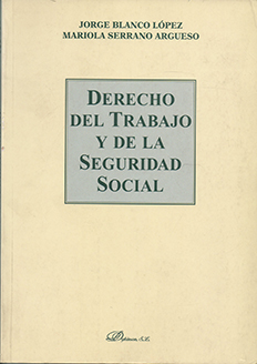 Derecho del trabajo y de la seguridad social