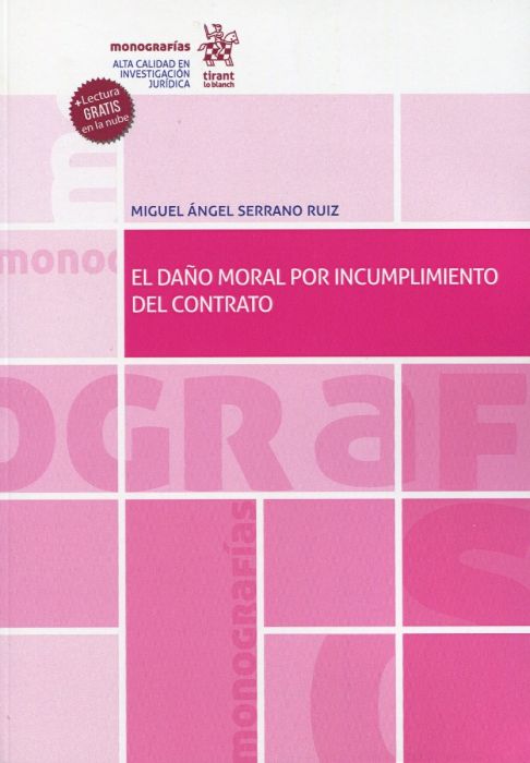 El Daño Moral por Incumplimiento del Contrato. 9788413133607