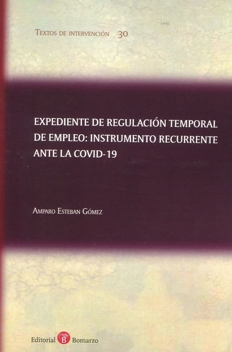 Expediente de regulación temporal de empleo: instrumento recurrente ante la COVID-19 
