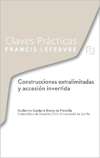 Claves Prácticas Construcciones Extralimitadas y accesión invertida