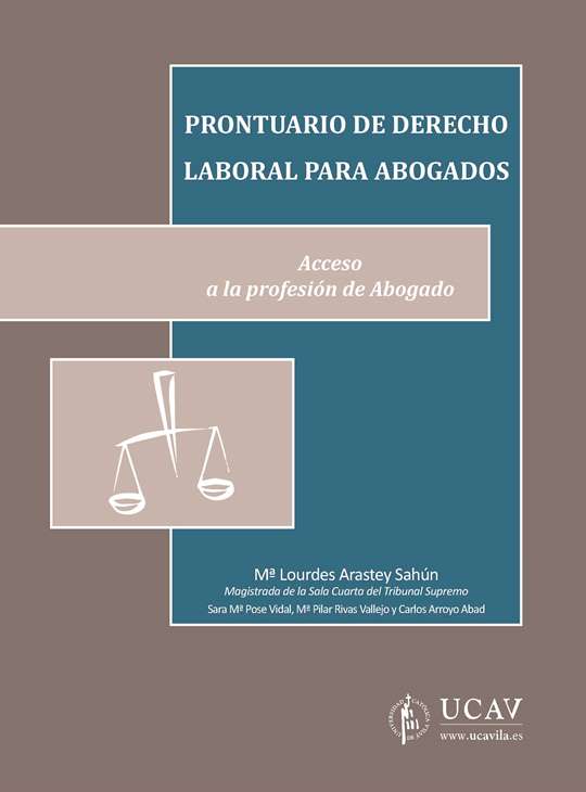 Prontuario de derecho laboral para abogados. Acceso a la profesión de abogado