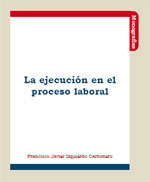 La ejecución en el proceso laboral