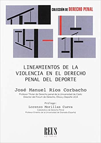 Lineamientos de la violencia en el Derecho penal del deporte