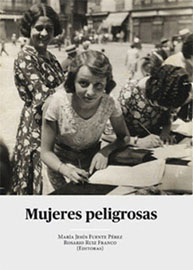 Mujeres Peligrosas. 9788413240633