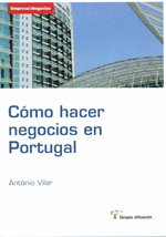 Cómo hacer negocios en Portugal. 9788496705548