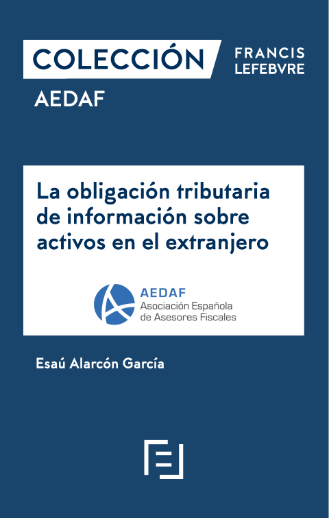 La obligación tributaria de información sobre activos en el extranjero