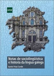 Notas de Sociolinguistica y e Historia da Lingua Galega