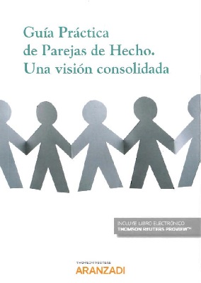Guía práctica de parejas de hecho. Una visión consolidada