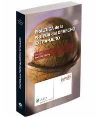 Práctica de la prueba del derecho extranjero