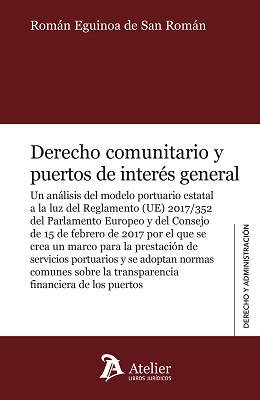 Derecho comunitario y puertos de interés general.